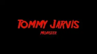 Friday the 13th - Tommy Jarvis || Monster
