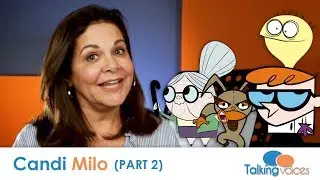 Candi Milo | Talking Voices (Part 2)