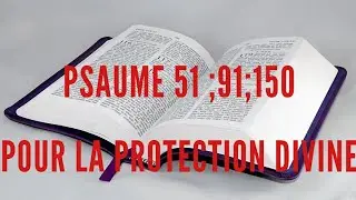 psaume 51;91;150 pour la protection divine|Histoire pour conna&icirc;tre la parole de Dieu|sur youtube|