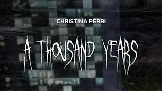 christina perri - a thousand years [ slowed + reverb ] (lyrics)