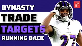 Dynasty RB Trade Targets - Travis Etienne , JK Dobbins - Dynasty Fantasy Football 2022