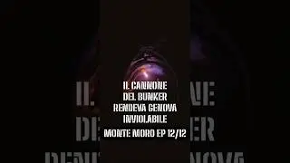 Il Cannone del Bunker Rendeva Genova Inviolabile - Monte Moro Ep 12/12