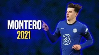 Mason Mount - MONTERO (Call Me By Your Name) Lil Nas X HD