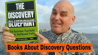 The Discovery Blueprint - A Sales Book About Discovery Questions