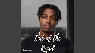 End Of The Road
