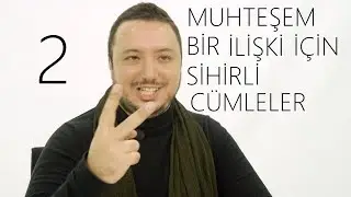 Muhteşem Bir Evlilik ve İlişki İçin Sihirli Cümle - 2018 Özel