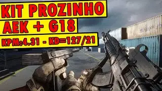 TESTANDO O KIT PROZINHO DO BF4... (KPM4.31 - KD=127 21) AEK+G18✅ - BATTLEFIELD 3