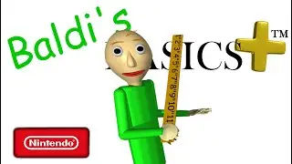 Baldi&rsquo;s Basics Plus - Release Trailer - Nintendo Switch (Fanmade)