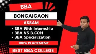 BEST BBA COLLEGE IN BONGAIGAON ASSAM | TOP BBA COLLEGE IN BONGAIGAON ASSAM | ADMISSION | FEE