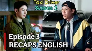 Taxi Driver Season 3 Explained in English Episode 3 