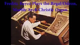 Fredric Bayco Plays the Christie Organ Odeon Marble Arch