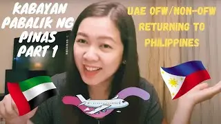UAE OFW/Non-OFW Returning to Philippines Latest Vlog as of January 15, 2021!