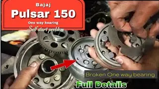 Pulsar 150 - Self One Way bearing problem & solution
