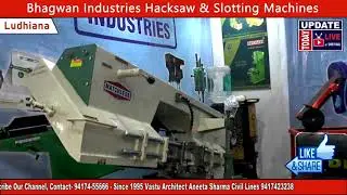 Bhagwan Industries, Hacksaw & Slotting Machines, Ludhiana I Machine Tools I Automation Technology