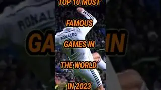 Top 10 most famous games in world in 2023-#shorts #short #trending #viral #games #football #cricket