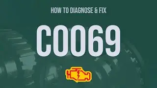 How to Diagnose and Fix C0069 Engine Code - OBD II Trouble Code Explain