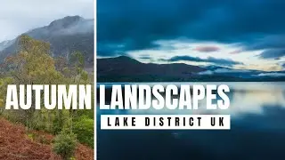 Autumn Landscape Photography in The Lake District