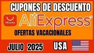 Aliexpress JULIO 2025 - Cupones de Descuento Aliexpress JULIO 2025  - OFERTAS VACACIONALES JULHO