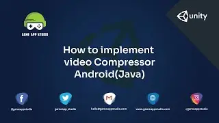 How to Implement Studio Video Compressor | Android | Game App Studio