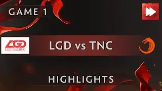 LGD Gaming vs TNC Pro Team [Game 1] The International 2016 Group Stage - Dota Highlights