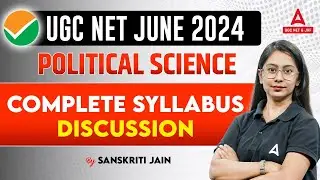 UGC NET Syllabus 2024 | UGC NET Political Science Syllabus 2024
