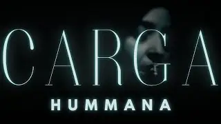 Carga (Burden) &ndash; Hummana | Official Music Video