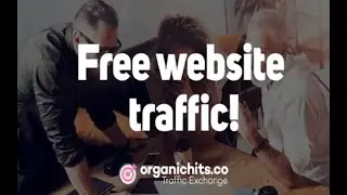Free Website Traffic: Boost Your Online Presence with Organichits #freewebsitetraffic  #getmoreviews