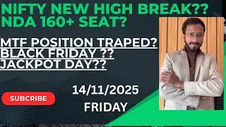 NIFTY AND BANKNIFTY PREDICTION FOR TOMORROW 14/11/25 BIHAR ELECTION RESULT IMPACT BLACK FRIDAY ,ATH?