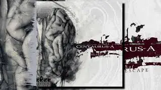Centaurus-A - Means of Escape (Full Album)