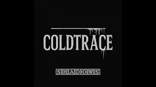 Shellshocked Radio Recommendations - Coldtrace - Shadow IV - Darkwave / Coldwave