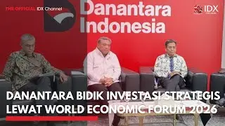 Danantara Bidik Investasi Strategis Lewat World Economic Forum 2026 | 1ST SESSION CLOSING