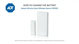 How to change the battery in your ADT Qolsys Door/Window Sensor PG9303