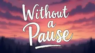 Without a Pause | AI Generated Emotional Ambient Chillwave Beat (2025)- THE ORIONSYNC