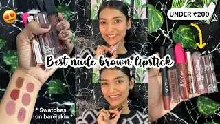 Affordable Nude Brown Lipsticks That Actually Suit Brown skintone🤎|DamanDhillon