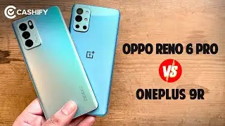 OPPO Reno 6 Pro Review - Should You Buy or Not? | Full Comparison with OnePlus 9R in Hindi