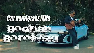 Bogdan Borowski - Czy pamiętasz miła (Official Video)