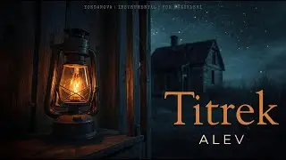Titrek Alev | YEPYENİ Enstrumantal M&uuml;zikler | New Instrumental Music | YONDANOVA Universal Music