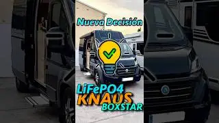 👉🏻 &iexcl;SORPRESA! || Cambio de decisi&oacute;n! 🔋🔋 Knaus BoxStar LiFePO4 🔋🔋