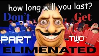 Playing Don't Get Eliminated with @RainbowThunder2456  Again!