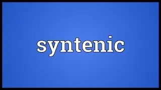 Syntenic Meaning