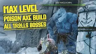 Maxed Kratos Poison Axe Build 🤢🪓 All Trolls Bosses | Max Level | Gow Ragnarok