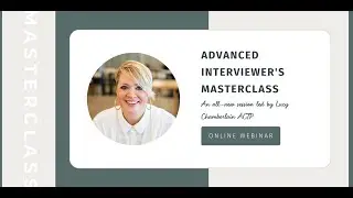 All-new Advanced Interviewer's Masterclass