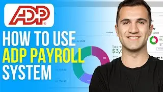 How to Use ADP Payroll System 2026