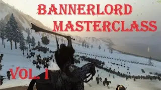 Bannerlord Tactics: Expert Tactics, Volume I: Destroying Entrenched Battanians