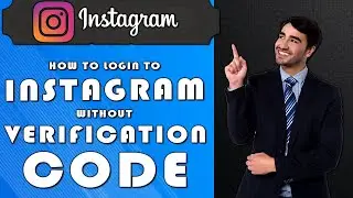 How to login to Instagram without verification code (2025)