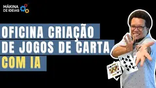 Oficina de cria&ccedil;&atilde;o de jogos de carta com IA