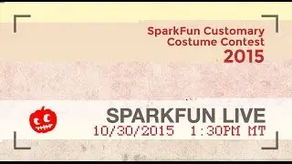SparkFun Live Promo   Halloween Costume Contest
