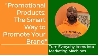 How Promotional Products Can Grow Your Business Fast | Marketing That Sticks