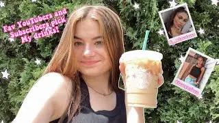 My fav YouTubers and subscribers pick my Starbucks drinks!