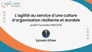 L’agilité au service d’une culture d’organisation résiliente et durable